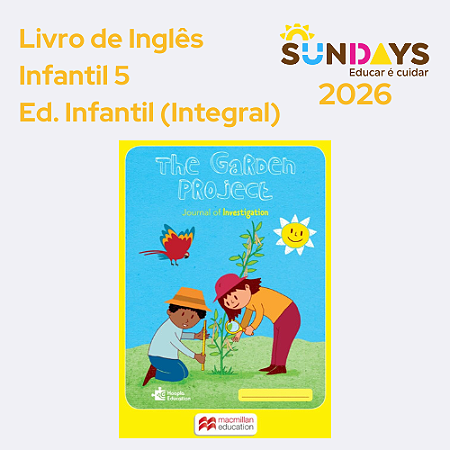 [SUNDAYS] Livro The Garden Project / Investigation - Inf. 5 (Integral) 2026