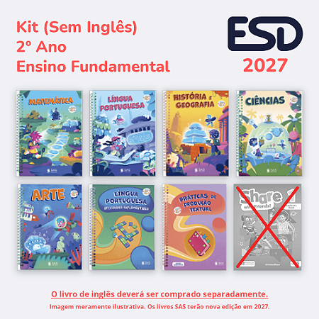 Kit Integrado Livros 2º ano (Sem Inglês) SAS ESD 2027