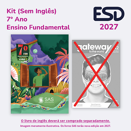Kit Integrado Livros 7º ano (Sem Inglês) SAS ESD 2027