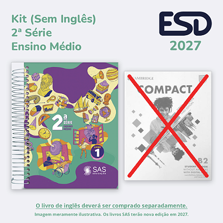 Kit Integrado Livros 2ª série EM (Sem Inglês) SAS ESD 2027