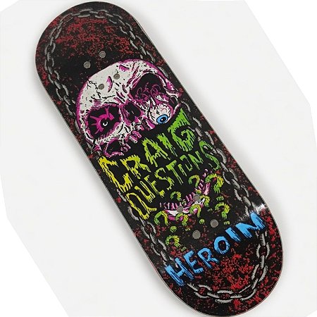 Deck Chems x Heroin "Craig Questions" - 34mm x 96mm Mid Pro Popsicle