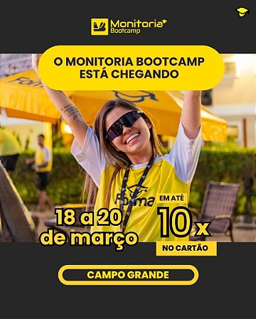 Monitoria Bootcamp: Campo Grande - Março 2027