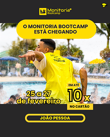 Monitoria Bootcamp: João Pessoa - Fevereiro 2027