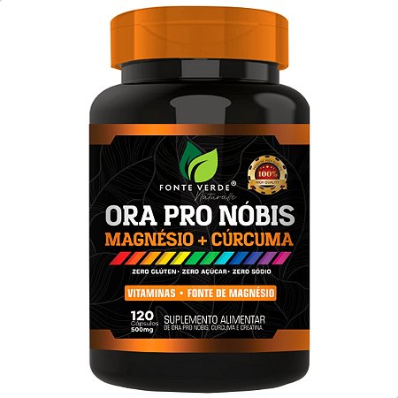 Ora Pro Nóbis + Magnésio + Cúrcuma 120 Cáps - Fonte Verde