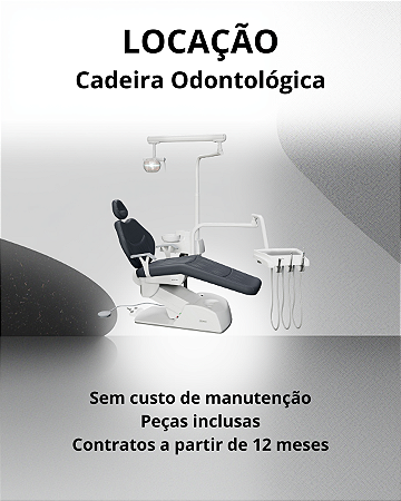 Locação de cadeira odontológica mensal