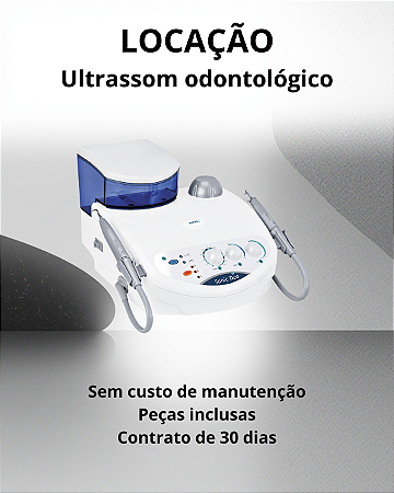 Locação de ultrassom odontológico