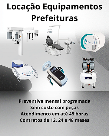 Locação equipamentos - Clínica completa - Prefeituras