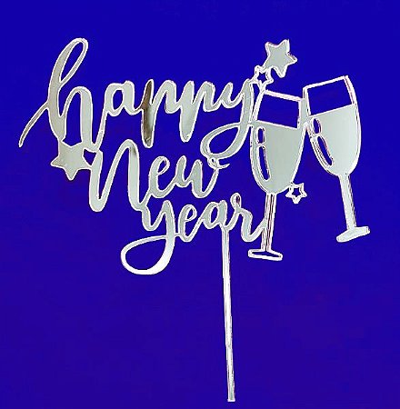 Topo de Bolo Acrílico espelhado 12x12 cm(Happy New Year Taça)