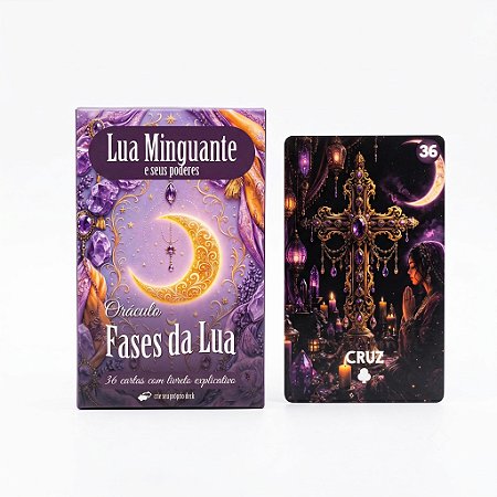 Oráculo Lua Minguante e Seus Poderes Fases da Lua 36 Cartas