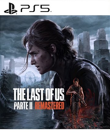 The Last of Us Parte II Remastered PS5 Mídia Digital