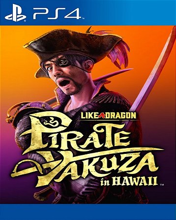 Like a Dragon Pirate Yakuza in Hawaii para PS4