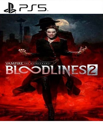 Vampire The Masquerade - Bloodlines 2 PS5 Mídia Digital