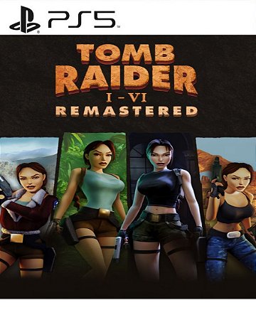 Tomb Raider I-VI Remastered Bundle PS5 Mídia Digital