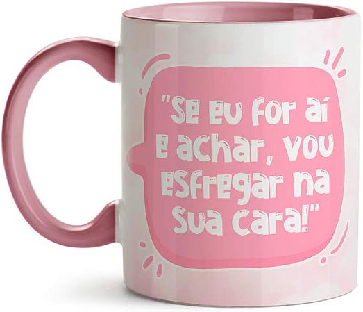 Caneca Melhor Mãe do Mundo – Se eu For Ai...