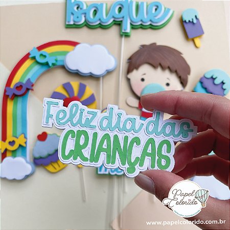 Topo de Bolo: Dia das crianças menino - Papel Colorido