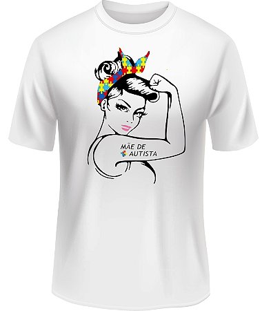 Camiseta Mãe De Um (a) Autista Respeito Amor Inclusão