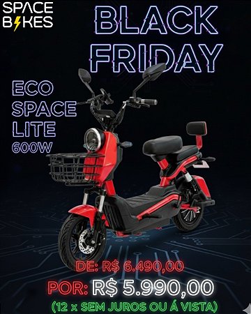 PROMOÇÃO BLACK - ECO SPACE 600W