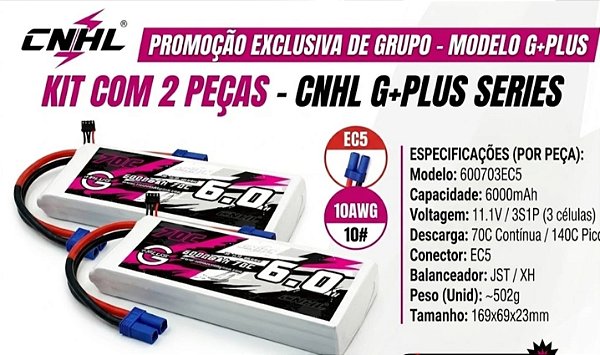 Kit 2 Baterias Lipo CNHL G+Plus 6000mAh 11.1V 3S 70C conector EC5