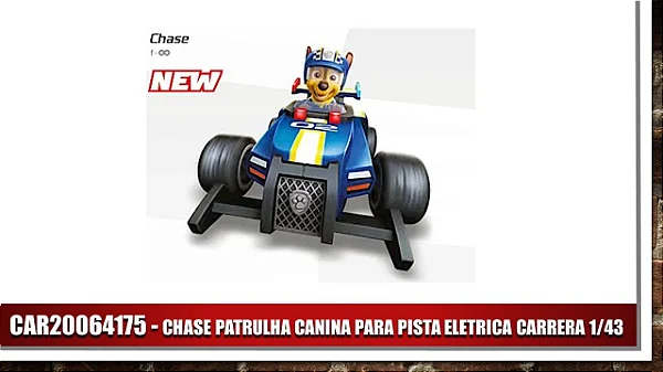Carro Carrera GO!!! Patrulha Canina Chase 1:43