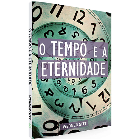 O TEMPO E A ETERNIDADE