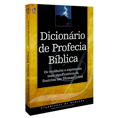 DICIONÁRIO DA PROFECIA BÍBLICA