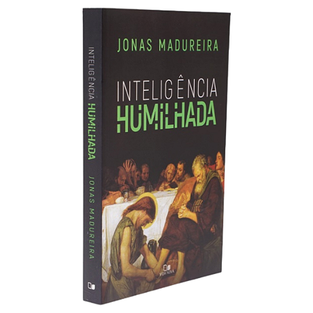 INTELIGÊNCIA HUMILHADA