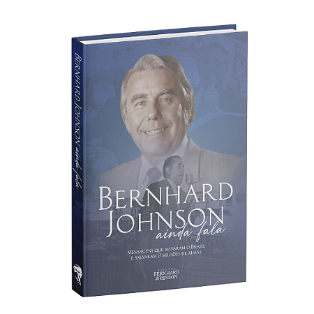 Bernhard Johnson Ainda Fala