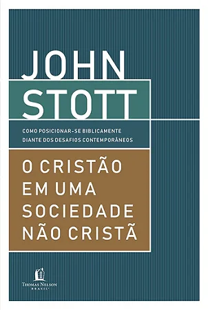 O Cristão Em Uma Sociedade Não Cristã