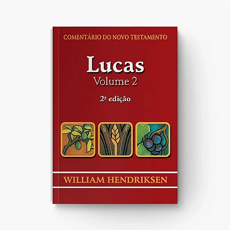 Comentario do NT - Lucas - Vol 2 - 2 Ed Reimpressão - ECC