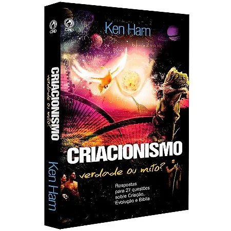 Criacionismo Verdade ou Mito