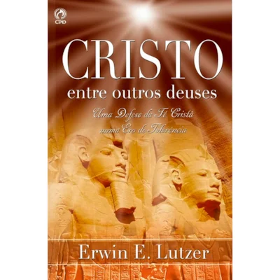 Cristo Entre Outros Deuses