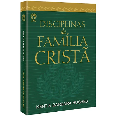 Disciplinas da Familia Cristã