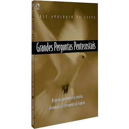 Grandes Perguntas Pentecostais