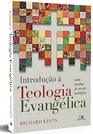 Introdução a Teologia Evangélica