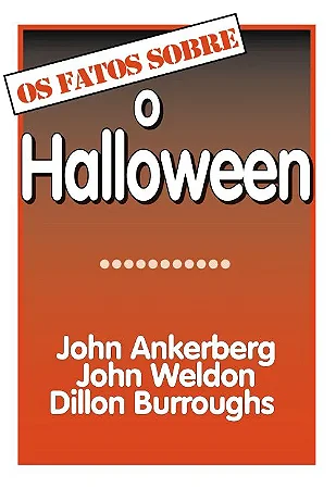 Os Fatos Sobre o Halloween