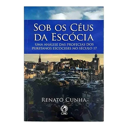 Sob os Ceus da Escocios (CPAD)