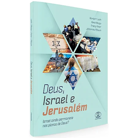 Deus, Israel e Jerusalém