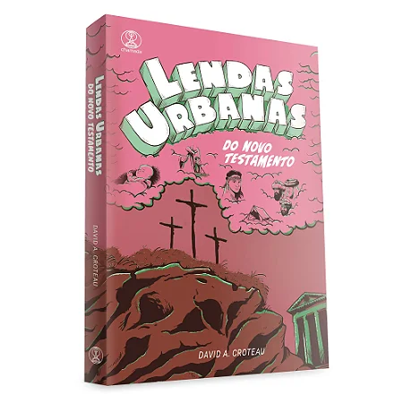 Lendas Urbanas do Novo Testamento