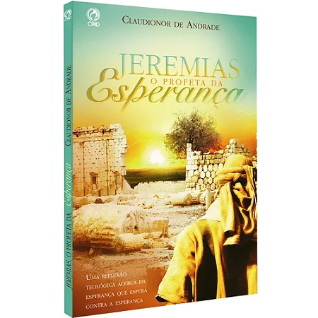 Jeremias O Profeta da Esperanca