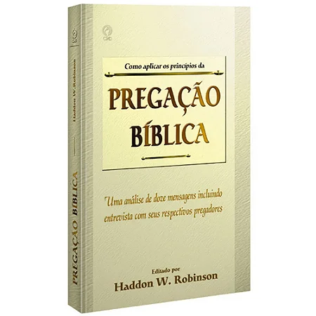 Como aplicar os princípios da Pregação Bíblica