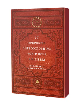 77 respostas surpreendentes sobre Deus e a Bíblia