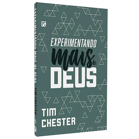 EXPERIMENTANDO MAIS DE DEUS