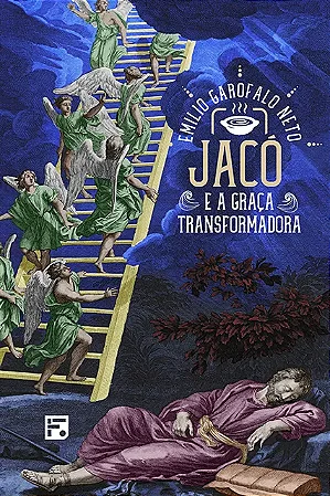 JACO E A GRACA TRANSFORMADORA