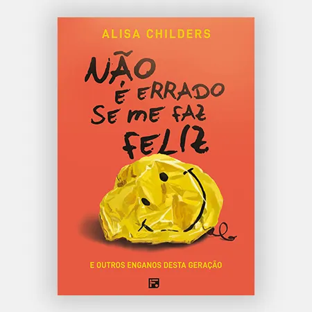 Não É Errado Se Me Faz Feliz