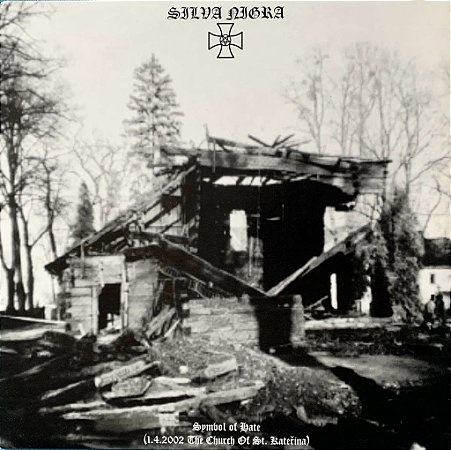 Silva Nigra: Symbol of Hate - LP