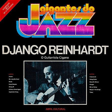 Gigantes do Jazz - Django Reinhardt - O Guitarrista Cigano - Ed. especial LP + Livreto Historiográfico