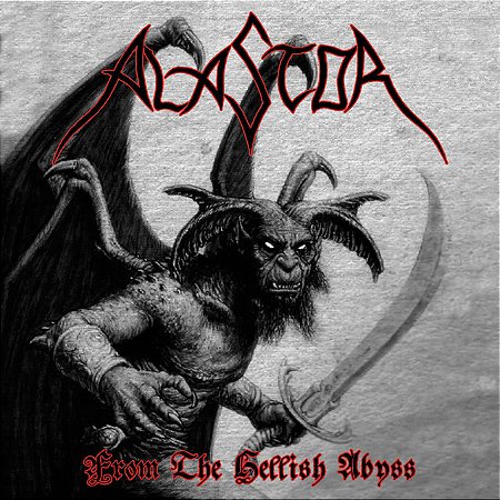 Alastor: From The Hellish Abyss - CD