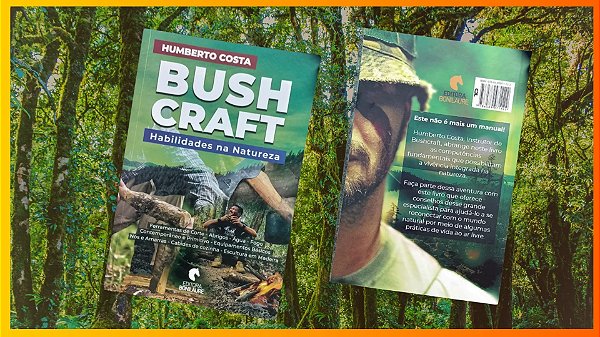 Livro Bushcraft: Habilidades na Natureza – Humberto Costa