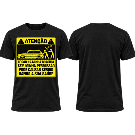 Camiseta Não mexa na minha Brasília - UNISSEX