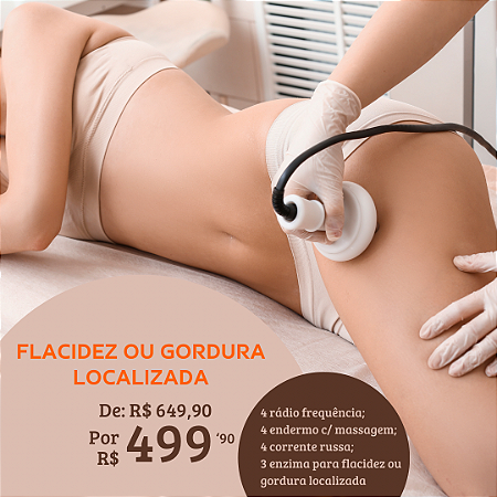 Combo de tratamento p/ flacidez ou gordura localizada